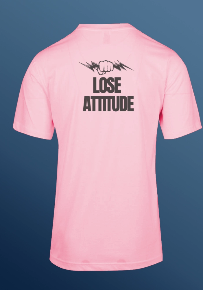 LOSE ATTITUDE FIST TEE (WITH BACK LOGO)